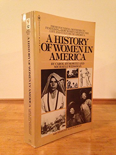 9780553114386: A History of Women in America