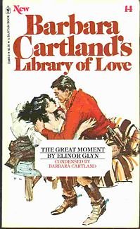 Imagen de archivo de The Great Moment (Barbara Cartland's Library of Love #14) a la venta por ThriftBooks-Dallas