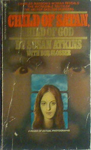 Beispielbild fr Child of Satan, Child of God zum Verkauf von Half Price Books Inc.