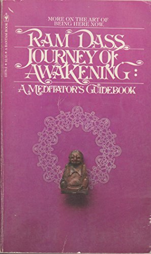 Journey of awakening: a meditator's guidebook (9780553115789) by Ram Dass; Goleman, Daniel