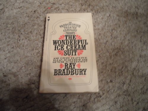 The Wonderful Ice Cream Suit and Other Plays (9780553115826) by Ray Bradbury