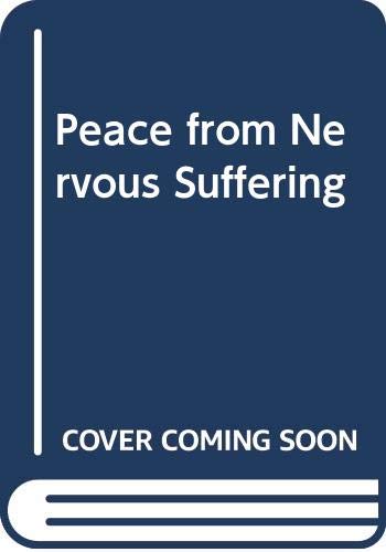 9780553116618: Peace from Nervous Suffering