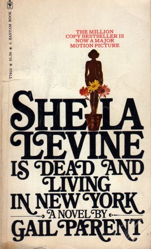 Stock image for Sheila Levine Is Dead and Living in New York for sale by Better World Books