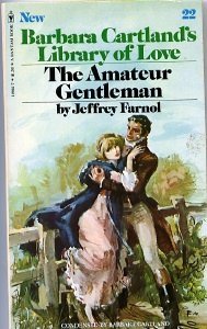 9780553118926: The Amateur Gentleman (Barbara Cartland's Library of Love #22)