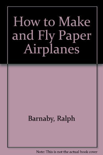 9780553119114: How to Make and Fly Paper Airplanes