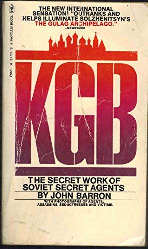 9780553119800: KGB: The Secret Work of Soviet Secret Agents