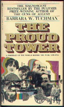Stock image for The Proud Tower for sale by Better World Books: West