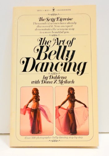 9780553120752: The Art of Belly Dancing