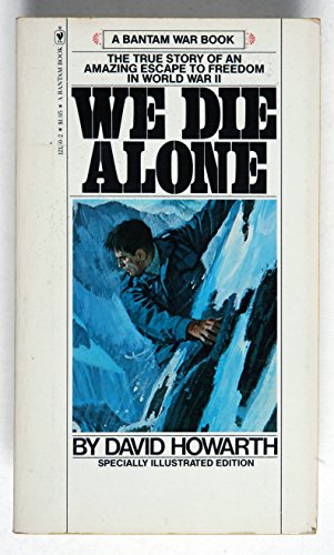 9780553121506: We die alone (Bantam war book series)