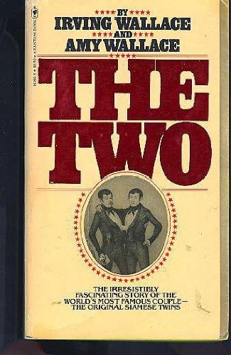 9780553121605: The Two: Biography of the Original Siamese Twins