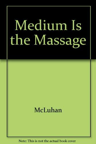 9780553121636: Medium Is the Massage
