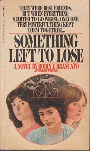 Stock image for Something Left to Lose for sale by Better World Books