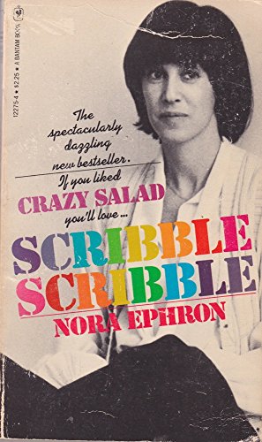 Scribble Scribble (9780553122756) by Ephron, Nora