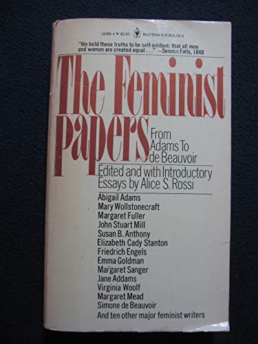 9780553123081: Feminist Papers: From Adams to De Beauvoir