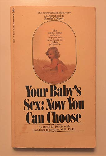 Stock image for Your Baby's Sex: Now You Can Choose for sale by ThriftBooks-Dallas