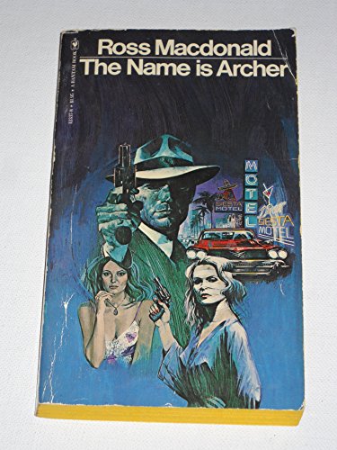 

The Name is Archer [Mass Market Paperback] MacDonald, Ross