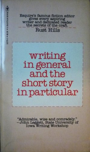 9780553123791: Writing in general and the short story in particular: An informal textbook