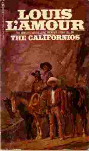 The Californios (9780553124347) by L'Amour, Louis