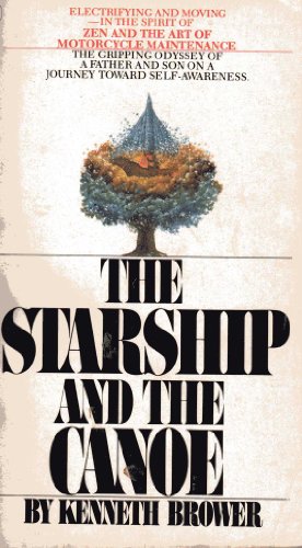 Beispielbild fr The Starship and the Canoe zum Verkauf von Books Unplugged