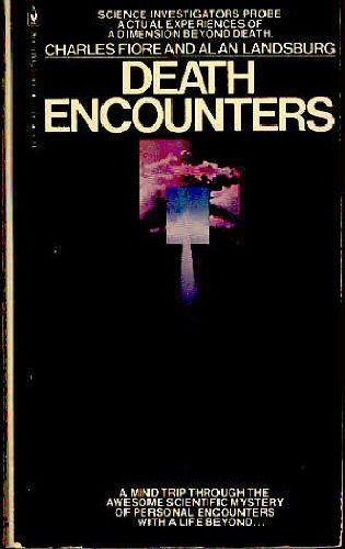 Death Encounters - Charles Fiore; Alan Landsburg