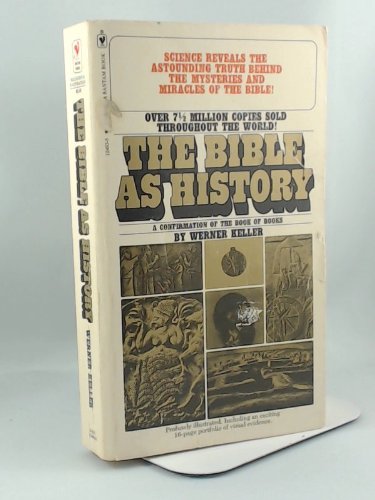 Stock image for The Bible as History: A Confirmation of the Book of Books for sale by ThriftBooks-Dallas