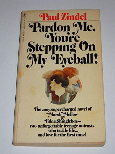 Stock image for Pardon Me, You're Stepping On My Eyeball for sale by R Bookmark