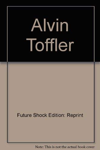 Stock image for Future Shock by Alivin Toffler for sale by Better World Books: West