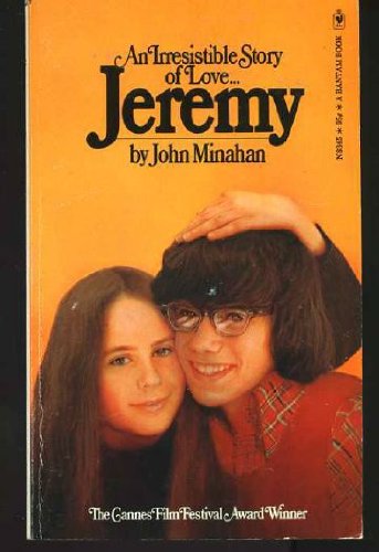 Jeremy: An Irresistible Love Story (9780553125368) by John Minahan