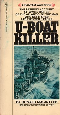 U-Boat Killer (A Bantam War Book) (9780553126594) by Donald MacIntyre