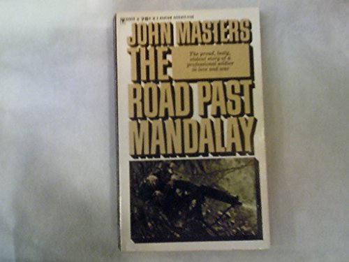 9780553126624: The Road Past Mandalay: A Personal Narrative (Bantam war book series)