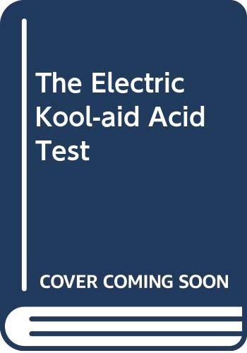 9780553126877: The Electric Kool-aid Acid Test