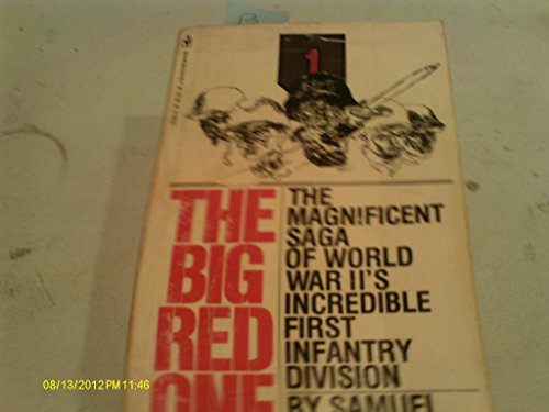 Imagen de archivo de The Big Red One: The Magnificent Saga of World War II's Incredible First Infantry Division a la venta por ThriftBooks-Dallas