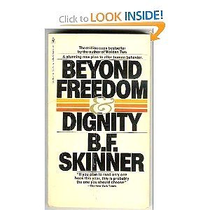 Stock image for Beyond Freedom & Dignity for sale by Better World Books: West
