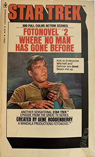 Stock image for Where No Man Has Gone Before (Star Trek Fotonovel, No. 2) for sale by Better World Books
