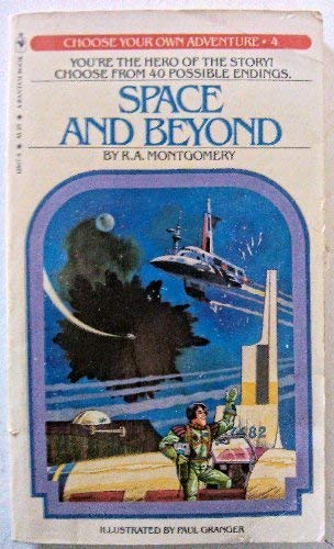 Stock image for Space and Beyond (Choose Your Own Adventure #4) for sale by Hawking Books