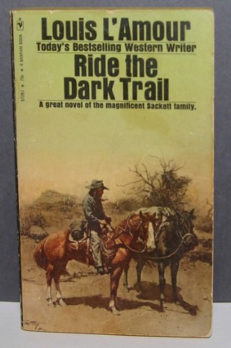 9780553128307: Ride the Dark Trail