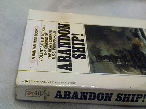 Beispielbild fr Abandon Ship! : The Saga of the U. S. S. Indianapolis, the Navy's Greatest Sea Disaster zum Verkauf von Better World Books