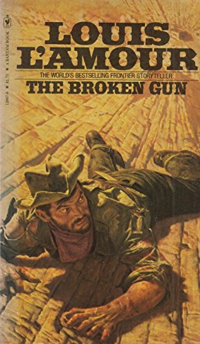 The Broken Gun (9780553128871) by Louis-l-amour