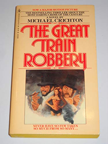 9780553129199: Title: The Great Train Robbery Movie Edition