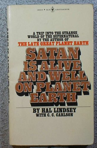 Imagen de archivo de Satan is Alive and Well on Planet Earth a la venta por Hawking Books