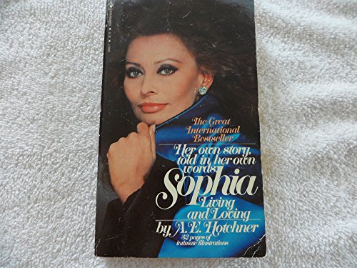 Imagen de archivo de Sophia Living and Loving a la venta por ThriftBooks-Dallas
