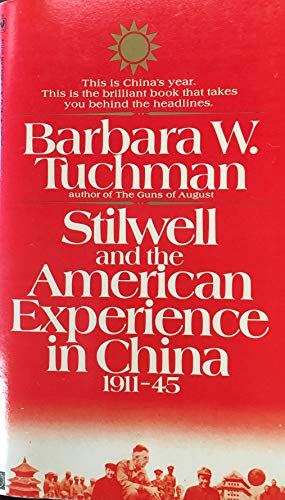 Stock image for Stilwell and the American Experience in China 1911-45 for sale by Better World Books: West