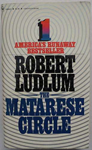 The Matarese Circle (9780553130980) by Ludlum, Robert