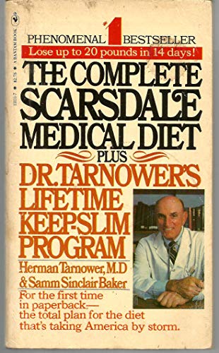 Stock image for Complete Scarsdale Medical Diet, The, Plus Dr. Tarnower's Lifetime Keep-Slim Program for sale by JB Books