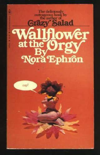 9780553131192: Wallflower at the Orgy