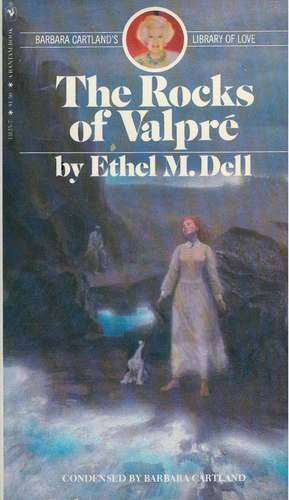 Rocks of Valpre (9780553131253) by Ethel M. Dell