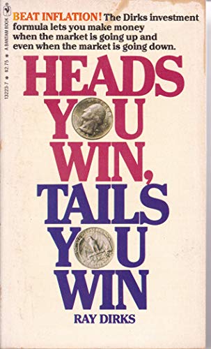 Beispielbild fr Heads, you win, tails, you win: The Dirks investment formula zum Verkauf von Better World Books