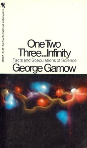 Imagen de archivo de One, Two, Three Infinity a la venta por Books of the Smoky Mountains