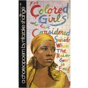 Imagen de archivo de For colored girls who have considered suicide, when the rainbow is enuf : a choreopoem a la venta por Better World Books