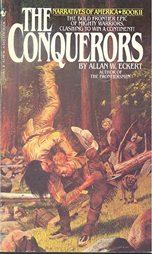 Beispielbild fr The Conquerors (Book II, Narratives of America) zum Verkauf von Half Price Books Inc.